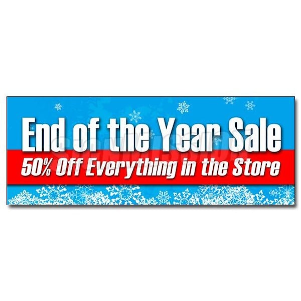 Signmission End of Year Promotional Decal Sticker, 36 in, Premium Grade Exterior Vinyl D-36 End Of The Year Sale 50 - main
